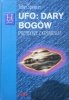 John Spencer • Ufo: dary bogów. Przybysze z kosmosu?